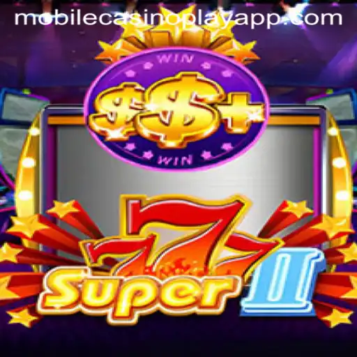 Discover the Exciting World of Super777II in Mobile CasinoPlay