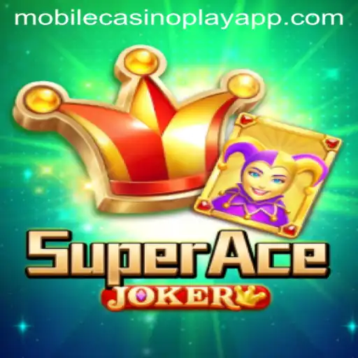 Discover the Exciting World of SuperAceJoker in Mobile CasinoPlay